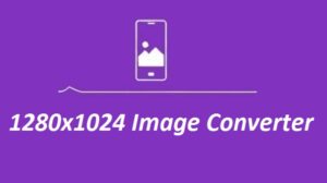 1280x1024 Image Converter