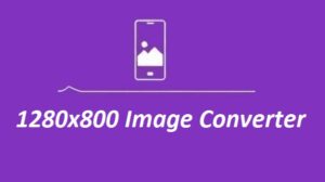 1280x800 Image Converter