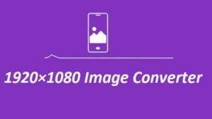 1920×1080 Image Converter online