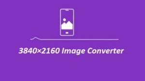 3840x2160 Image Converter